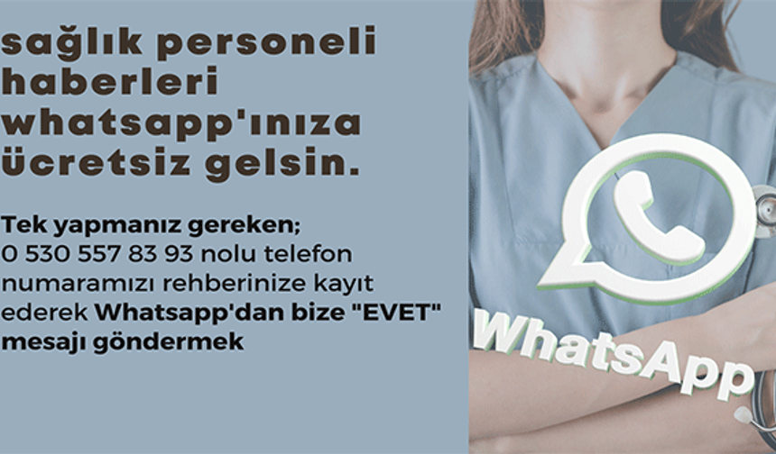 Personel Sağlık Haberlerini Whatsapp Üzerinden Nasıl Takip Edebilirsiniz? (3)
