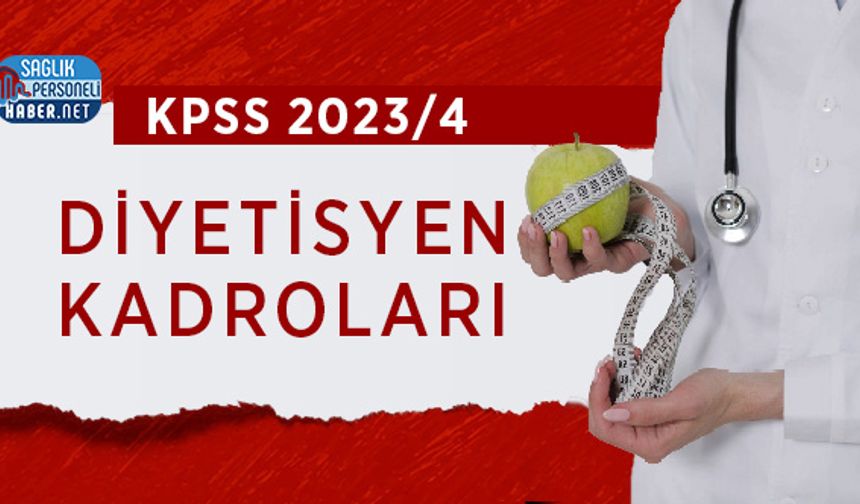 KPSS 2023/4 Diyetisyen Kadroları