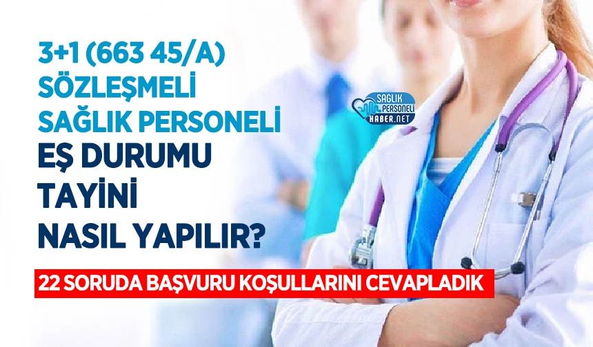 3+1 Sözleşmeli Sağlık Personeli Eş Durumu Tayini Nasıl Yapılır? (3)