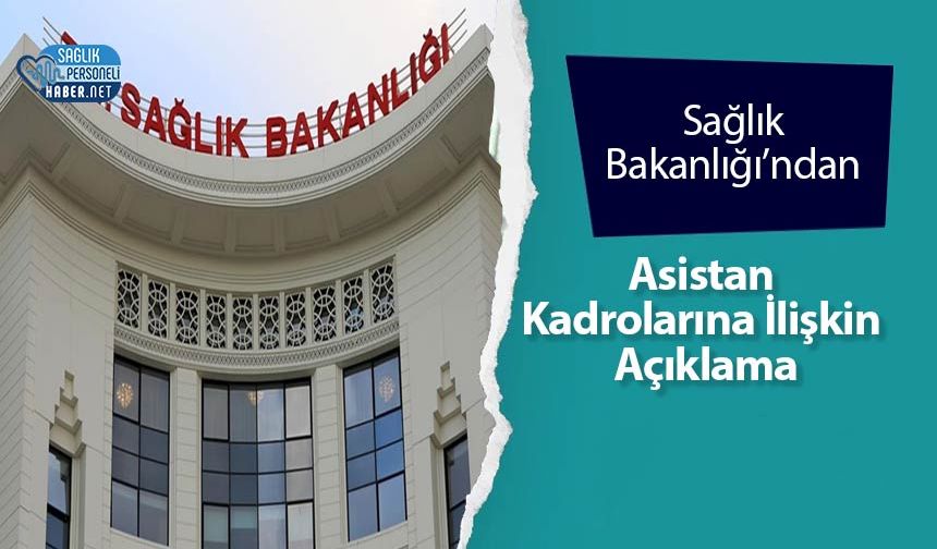 Sağlık Bakanlığı’ndan Asistan Kadrolarına İlişkin Açıklama