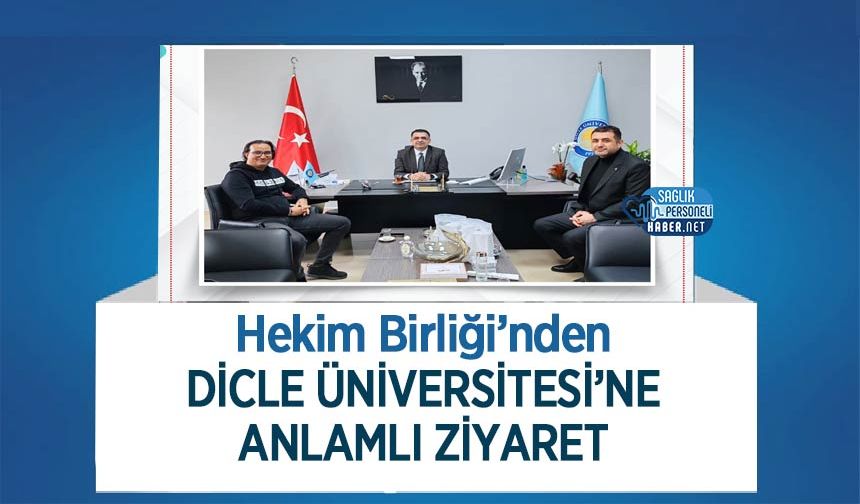 Hekim Birliği’nden Dicle Üniversitesi’ne Anlamlı Ziyaret