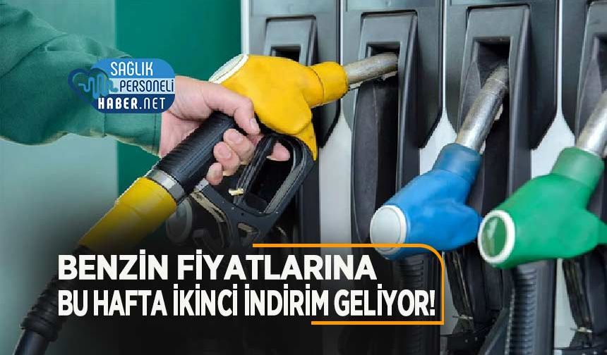 Benzin Fiyatlarına Bu Hafta İkinci İndirim Geliyor!