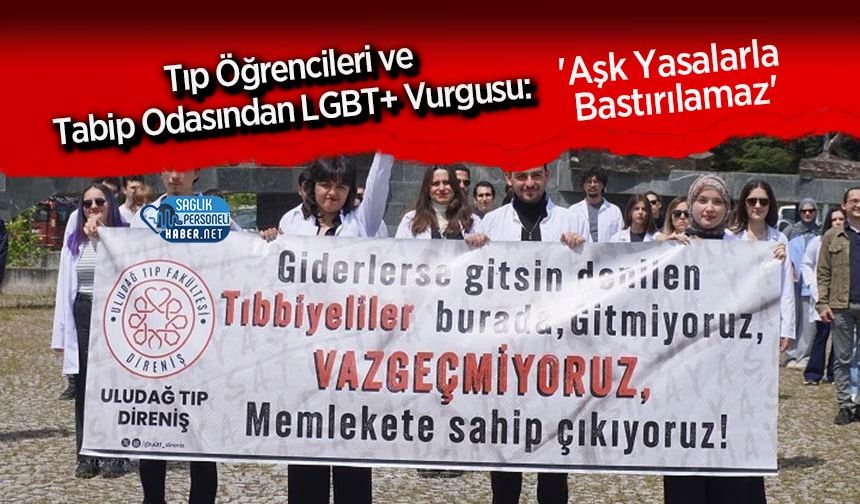 Tıp Öğrencileri ve Tabip Odasından LGBT+ Vurgusu: 'Aşk Yasalarla Bastırılamaz'