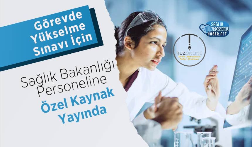 Görevde Yükselme Sınavı İçin Sağlık Bakanlığı Personeline Özel Kaynak Yayında