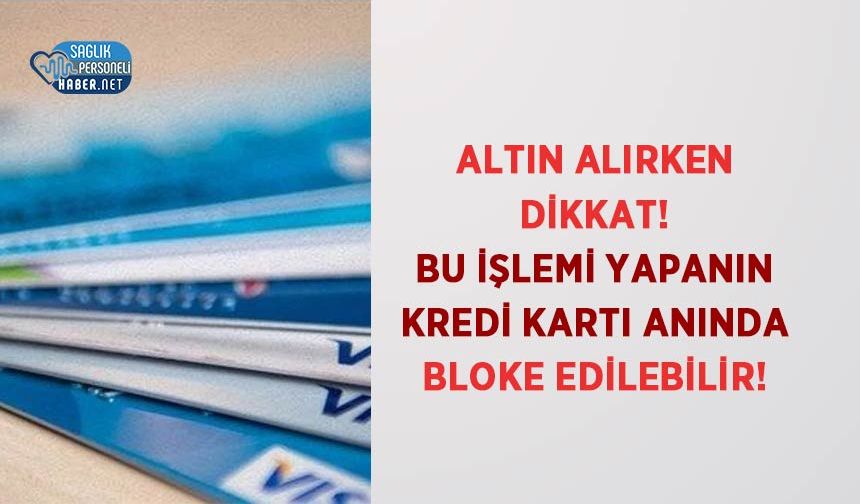Bankalardan Sert Uyarı: Bu İşlemi Yapanın Kartı Anında Bloke Edilebilir