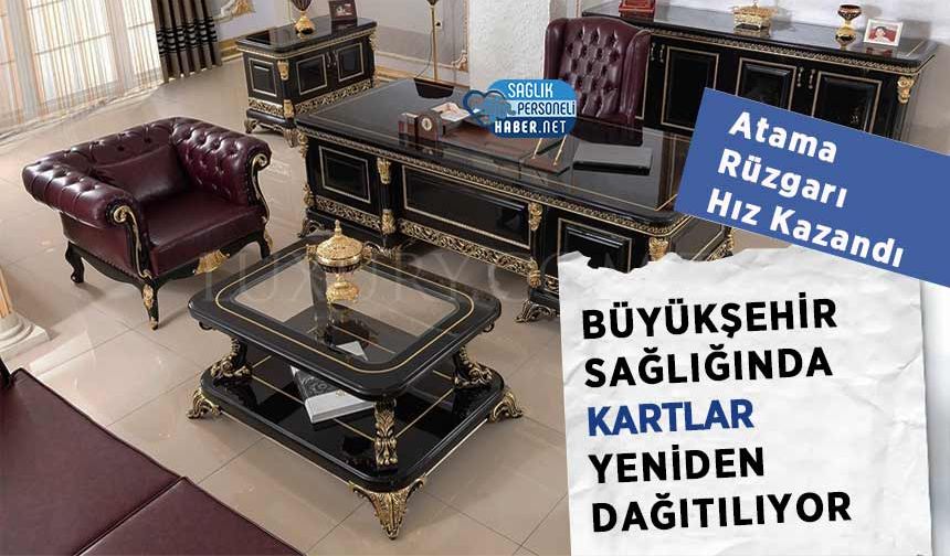 Büyükşehir Sağlığında Kartlar Yeniden Dağıtılıyor: Atama Rüzgarı Hız Kazandı