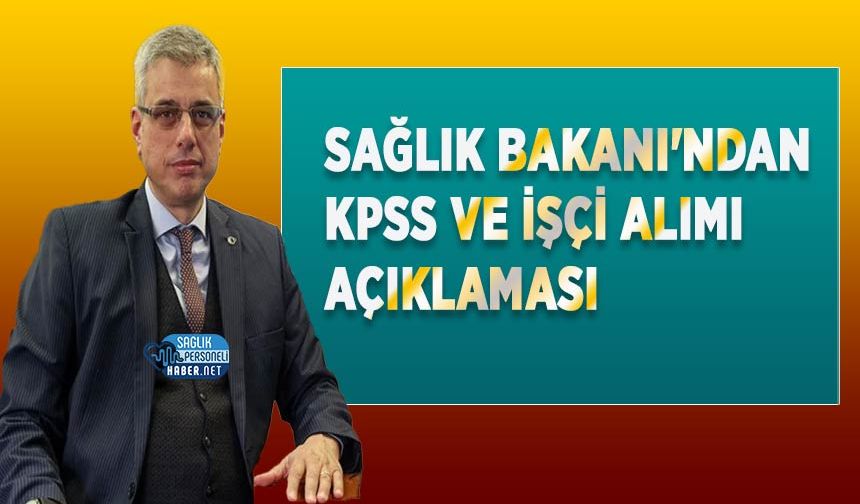 Sağlık Bakanı'ndan KPSS ve İşçi Alımı Açıklaması