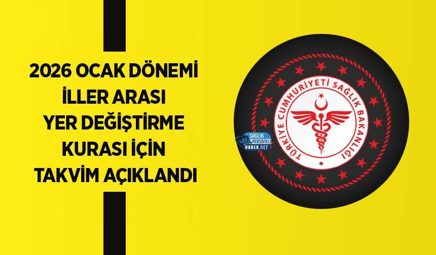 2026 Ocak Dönemi İller Arası Yer Değiştirme Kurası İçin Takvim Açıklandı