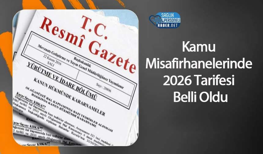 Kamu Misafirhanelerinde 2026 Tarifesi Belli Oldu