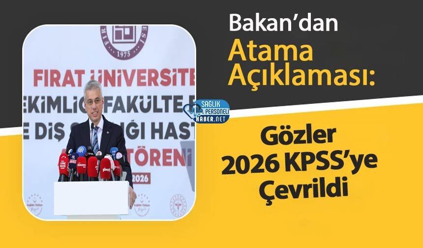 Bakan’dan Atama Açıklaması: Gözler 2026 KPSS’ye Çevrildi