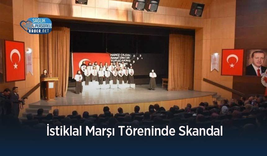 İstiklal Marşı Töreninde Skandal