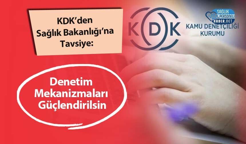 KDK’den Sağlık Bakanlığı’na Tavsiye: Denetim Mekanizmaları Güçlendirilsin