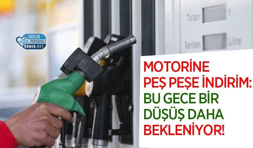 Motorine Peş Peşe İndirim: Bu Gece Bir Düşüş Daha Bekleniyor