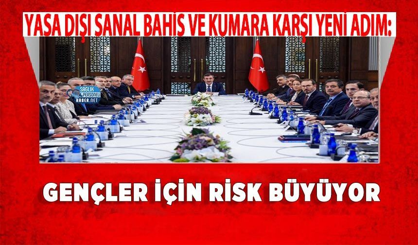 Yasa Dışı Sanal Bahis ve Kumara Karşı Yeni Adım: Gençler İçin Risk Büyüyor