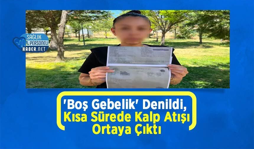 'Boş Gebelik' Denildi, Kısa Sürede Kalp Atışı Ortaya Çıktı