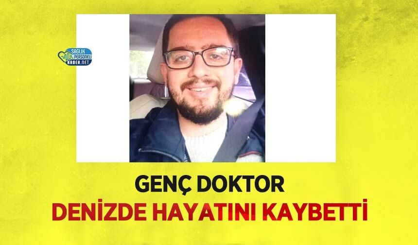 Genç Doktor Denizde Hayatını Kaybetti