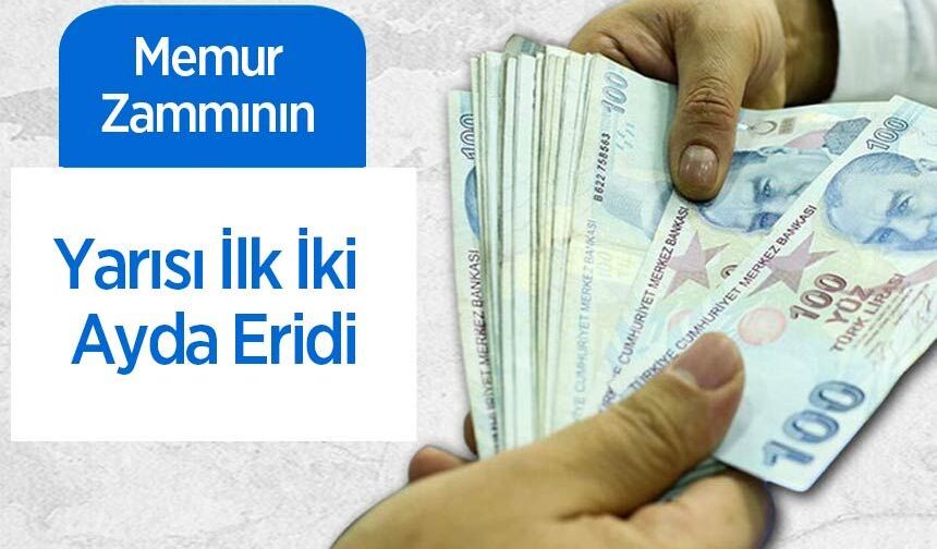 Memur Zammının Yarısı İlk İki Ayda Eridi