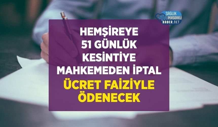 Hürriyet Sağlık-Sen Davayı Kazandı: 51 Günlük Maaş Kesintisi İptal Edildi