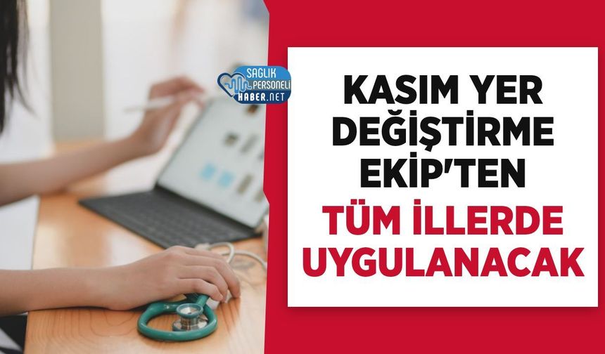 Kasım Dönemi İl İçi Yer Değiştirme Tüm İllerde EKİP Üzerinden Yapılacak