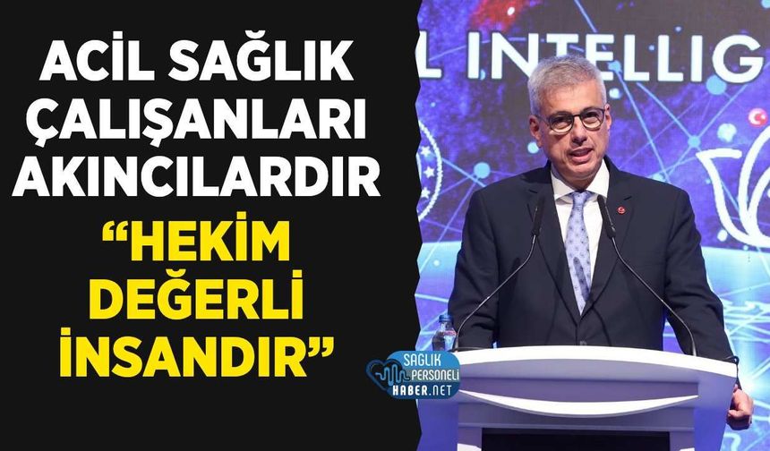 Memişoğlu: Acil Sağlık Çalışanları Sağlık Ordusunun Akıncılarıdır