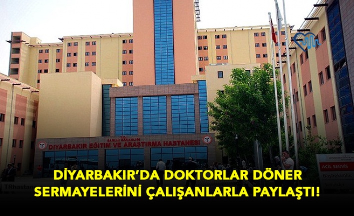 Diyarbakır’da Doktorlar Döner Sermayelerini Çalışanlarla Paylaştı ...