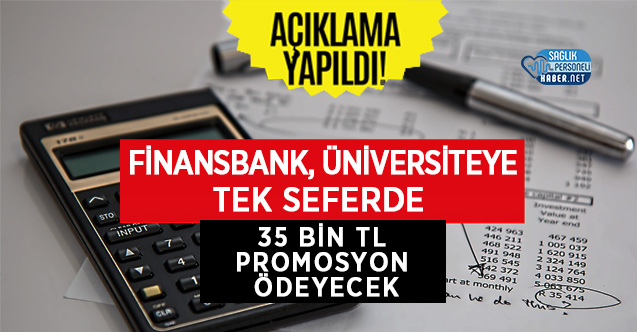 finansbank-niversiteye-tek-seferde-35-bin-tl-promosyon-deyecek