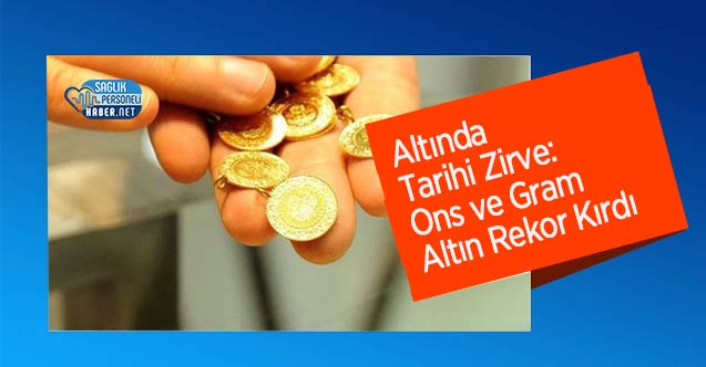 Altında Tarihi Zirve: Ons ve Gram Altın Rekor Kırdı