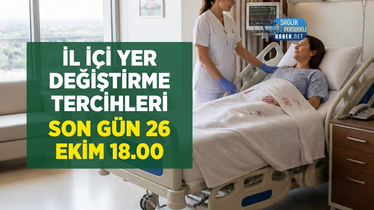 İl İçi Yer Değiştirmede Tercih Süresi Daralıyor: Son Gün 26 Ekim