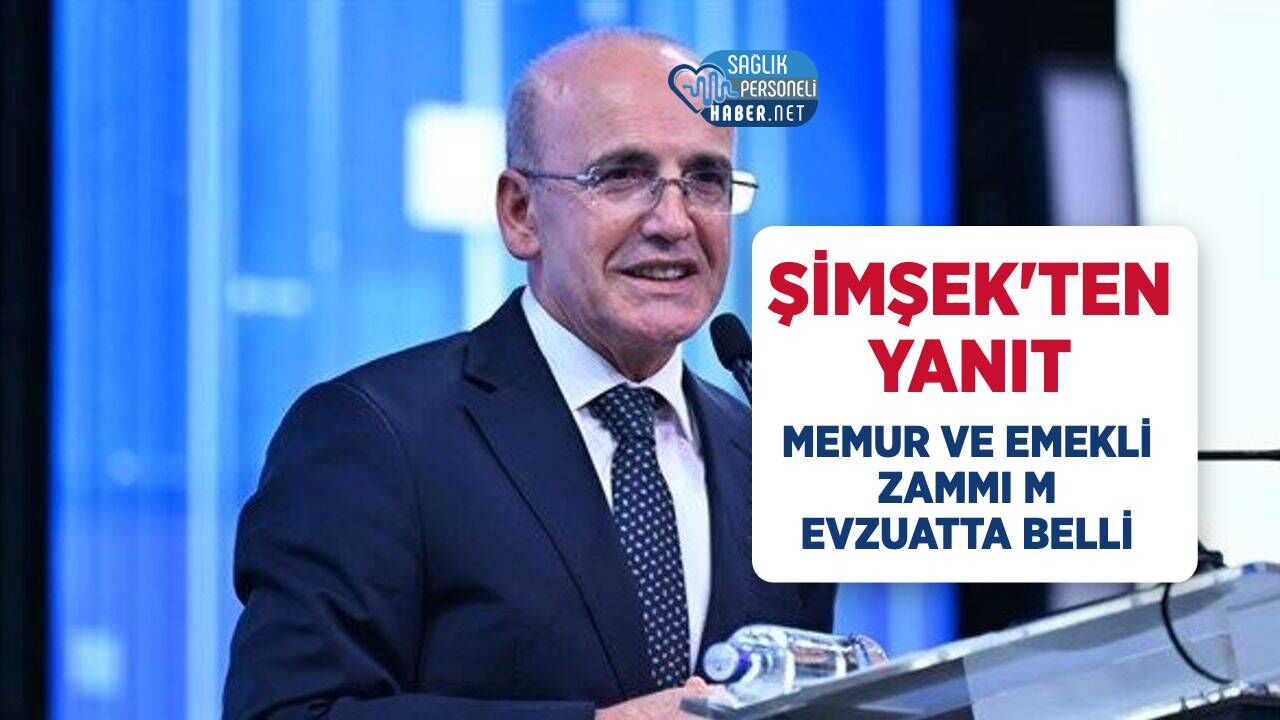 Şimşek'ten Memur ve Emekli Zammı Yanıtı: Oranlar Mevzuata Göre Belirleniyor